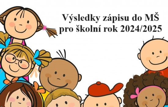 Oznámení o přijetí/nepřijetí k předškolnímu vzdělávání pro školní rok 2024/2025