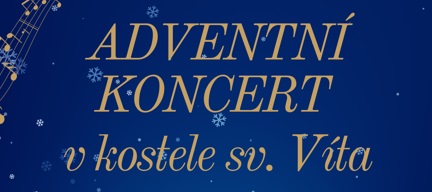 Zveme Vás na adventní koncert v kostele sv. Víta